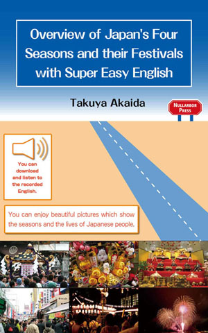 cover of Overview of Japan's Four Seasons and their Festivals with Super Easy English